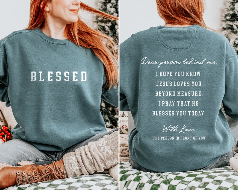 Dear Person Behind Me Faith Sweatshirt