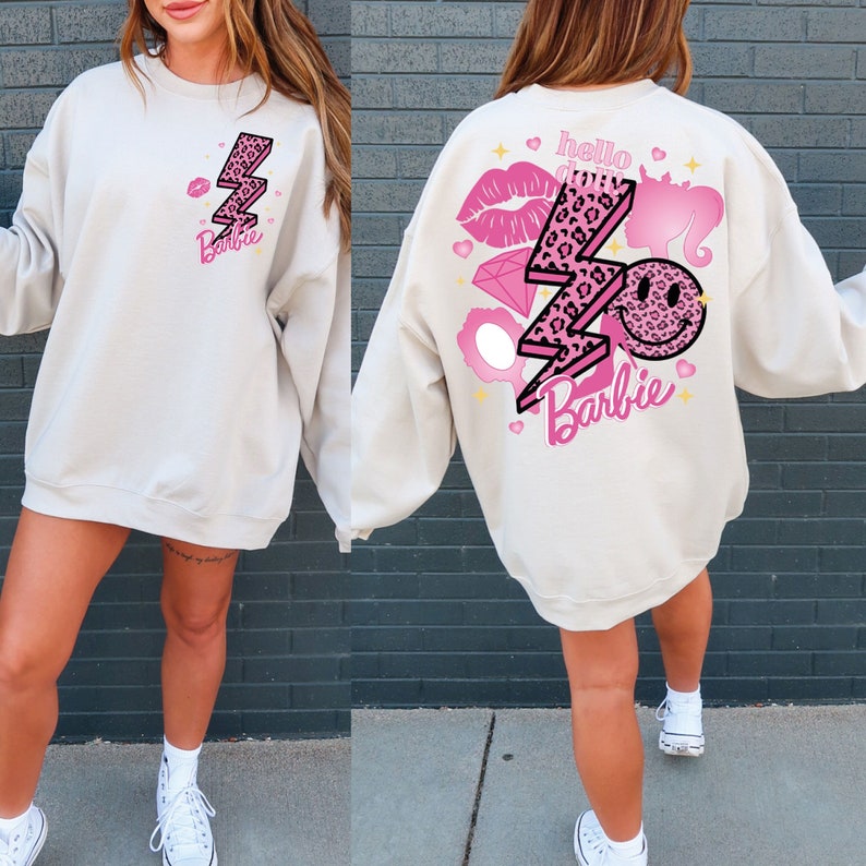 I'm A Barbie Girl Sweatshirt