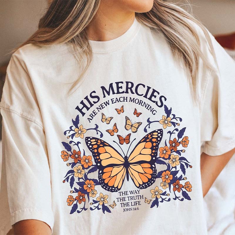 Bible Verse Faith His Mercies Are New T-shirt