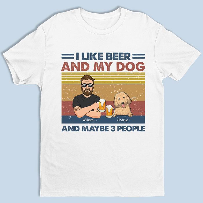 I Like Beer And My Dogs T-shirt