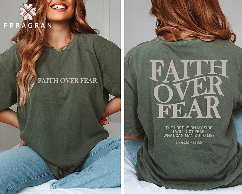 Faith Over Fear Trendy T-shirt