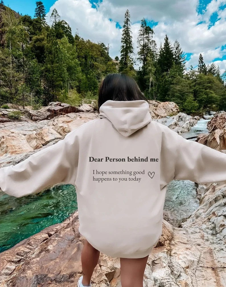 Dear Person Behind Me Hoodie