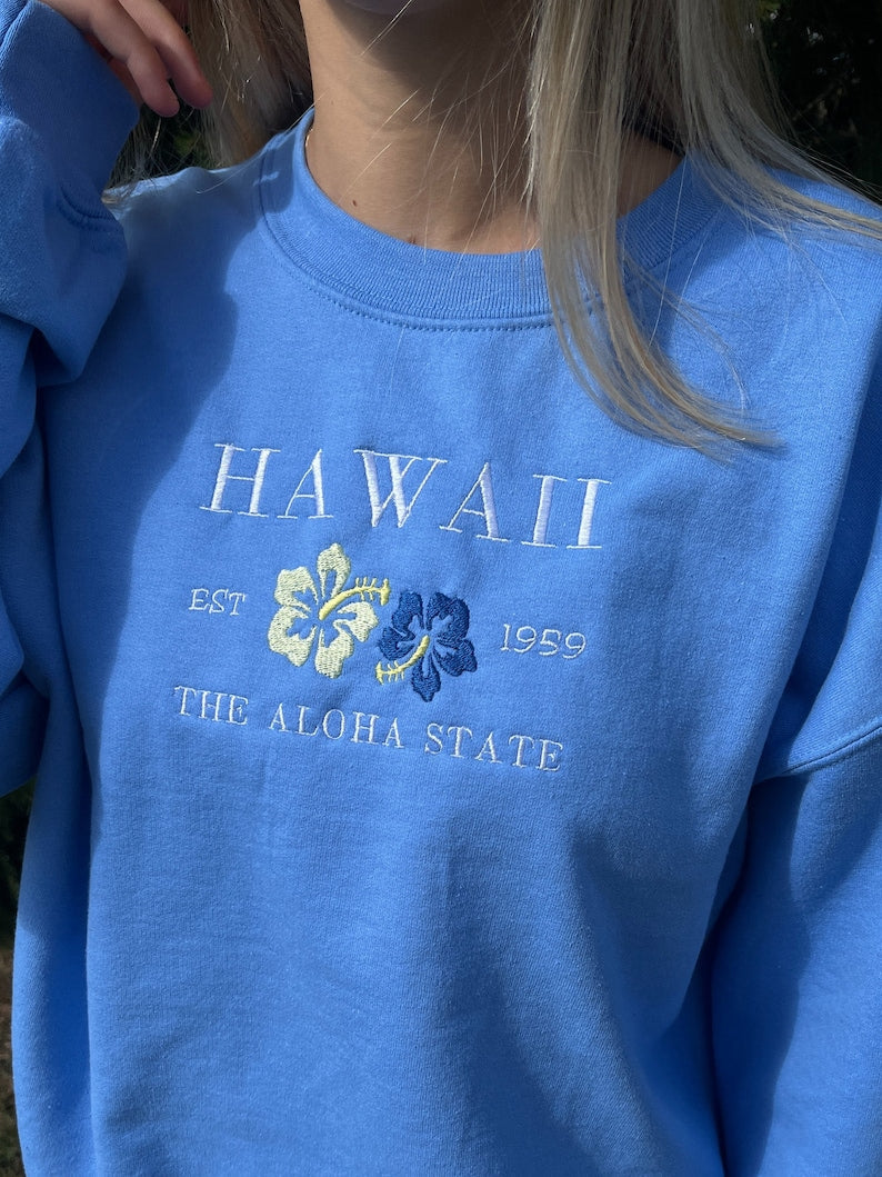 Hawaii The Aloha State Embroidered Sweatshirt